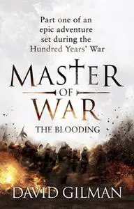«Master Of War: The Blooding» by David Gilman