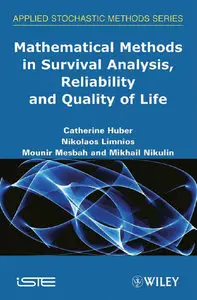 Mathematical Methods in Survival Analysis, Reliability and Quality of Life (repost)