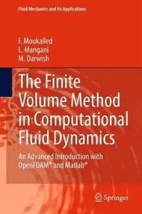 The Finite Volume Method in Computational Fluid Dynamics: An Advanced Introduction with OpenFOAM and Matlab (Repost)