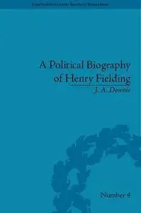 A Political Biography of Henry Fielding