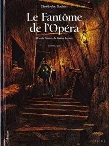 Le Fantôme de l’Opéra - Tomes 2