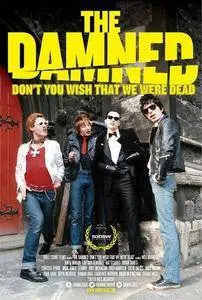 The Damned: Don't You Wish That We Were Dead (2015)