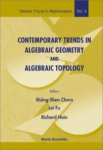 Contemporary trends in algebraic geometry and algebraic topology