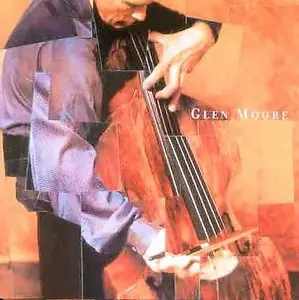 Glen Moore - Nude Bass Ascending (1999) [FLAC]
