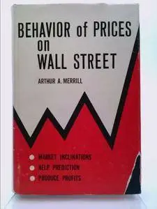Behavior of Prices on Wall Street (2nd Edition)