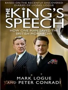 The King's Speech: How One Man Saved the British Monarchy (Audiobook) (Repost)