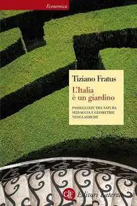 Tiziano Fratus - L'Italia è un giardino