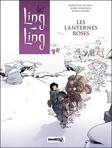 Ling Ling - Tome 2 - Les Lanternes Roses