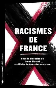 Omar Slaout, Olivier le Cour Grandmaison, "Racismes de France"