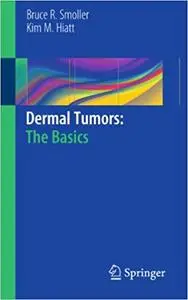 Dermal Tumors: The Basics (Basics