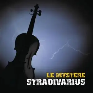 Joshua Bell - Le Mystère Stradivarius (2009)