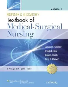Brunner and Suddarth's Textbook of Medical-Surgical Nursing (Two Volume Set) Twelfth Edition (repost)