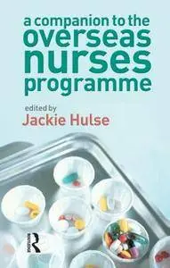 A Companion to the Overseas Nurses Programm [Repost]
