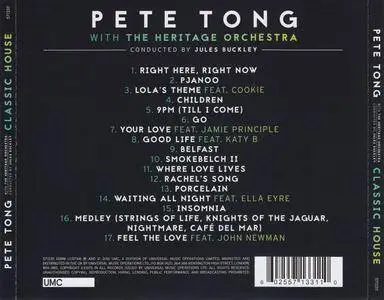 Pete Tong with the Heritage Orchestra: conducted by Jules Buckley - Classic House (2016) {UMC 5713311}