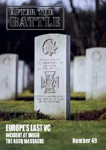 After the Battle 49: Europe's Last Vc