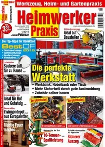 Heimwerker Praxis - Testmagazin rund um Werkzeug, Bau & Garten Januar/Februar 01/2015