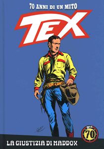 TEX - 70 Anni di un Mito N.21 - La giustizia di Maddox (05-2018)