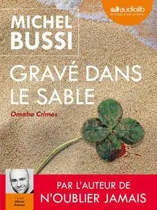 Michel Bussi, "Gravé dans le sable"