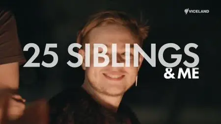 BBC - 25 Siblings And Me (2020)