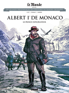 Les Grands Personnages De L'histoire En Bandes Dessinées - Tome 68 - Albert Ier De Monaco - Le Prince Explorateur