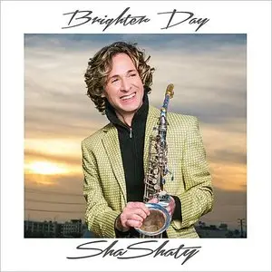 Sha-Shaty - Brighter Day (2015)