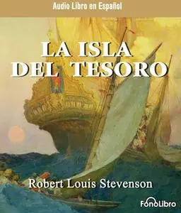 «La Isla del Tesoro» by Robert L. Stevenson