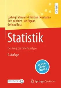 Statistik: Der Weg zur Datenanalyse, 9. Auflage