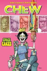 Chew - Volume 06 - Space Cakes