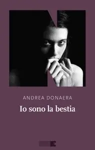 Andrea Donaera - Io sono la bestia