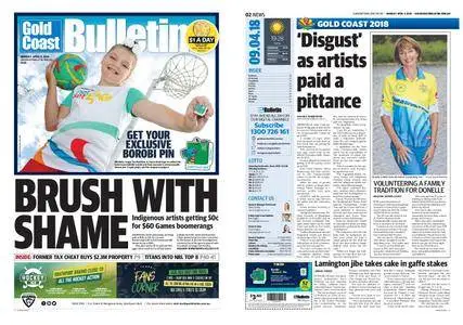 The Gold Coast Bulletin – April 09, 2018