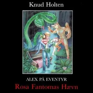 «Rosa Fantomas Hævn» by Knud Holten