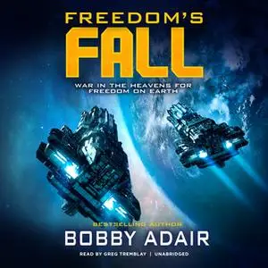 «Freedom's Fall» by Bobby Adair