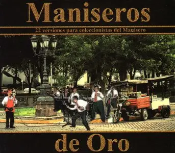 Maniseros de Oro - 22 Versiones para coleccionistas  (2011)