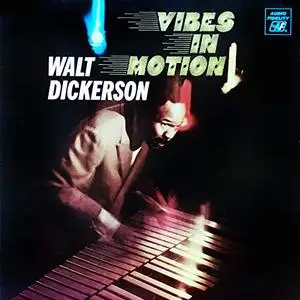 Walt Dickerson - Vibes in Motion (Remastered) (1968/2020) [Official Digital Download 24/96]