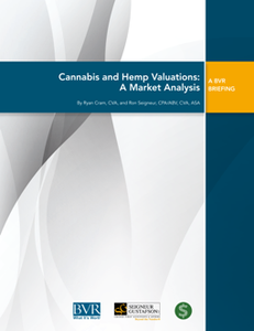 Cannabis and Hemp Valuations : A Market Analysis (A BVR Briefing)