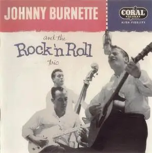 Johnny Burnette and The Rock 'n' Roll Trio