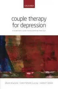 Couple Therapy for Depression: A clinician's guide to integrative practice