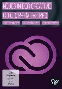 Neues in der Creative Cloud: Dein Premiere Pro Update