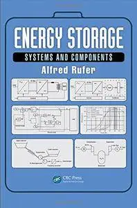 Energy Storage: Systems and Components