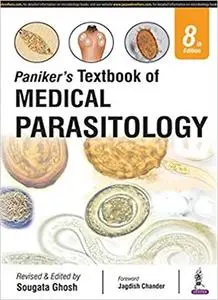 Paniker's Textbook of Medical Parasitology (8th Edition)