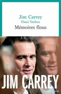 Jim Carrey, Dana Vachon, "Mémoires flous"