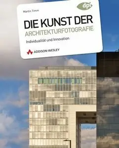 Die Kunst der Architekturfotografie - Individualität und Innovation (Repost)