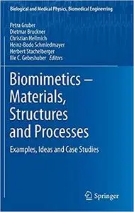 Biomimetics -- Materials, Structures and Processes: Examples, Ideas and Case Studies