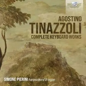 Simone El Oufir Pierini - Tinazzoli Complete Keyboard Works (2023)