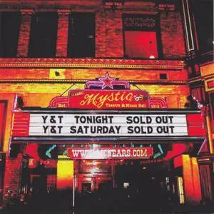 Y & T - Live At The Mystic (2012)