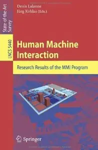 Human Machine Interaction: Research Results of the MMI Program [Repost]