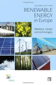 Renewable Energy in Europe: Markets, Trends and Technologies (repost)