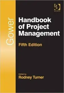 Gower Handbook of Project Management, 5th edition
