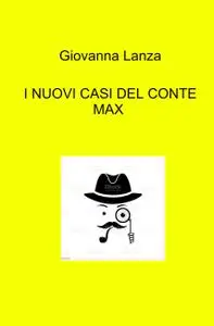 I NUOVI CASI DEL CONTE MAX