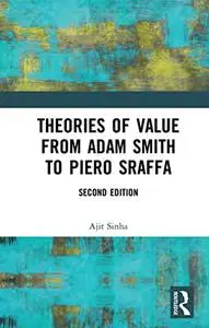 Theories of Value from Adam Smith to Piero Sraffa, 2nd Edition